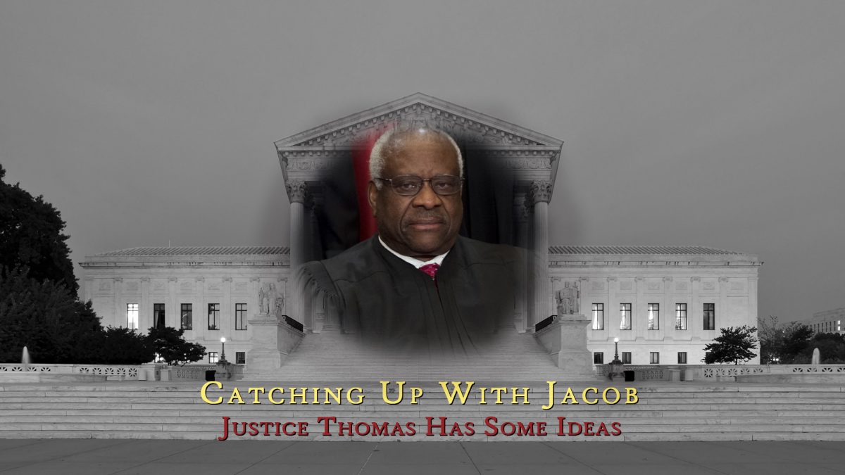 Justice-Thomas-Has-Some-Ideas